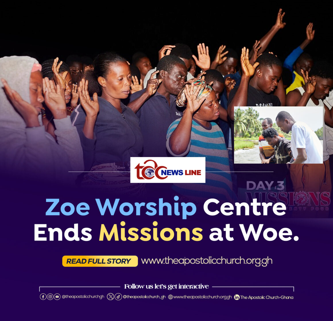 Zoe Worship Centre  Ends Missions at Woe.