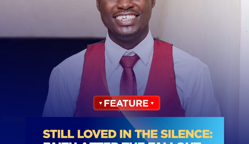 Still Loved in the Silence: Faith After the Fallout