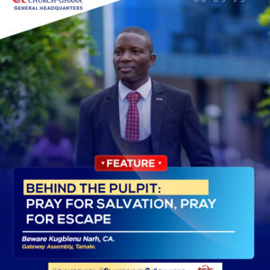 BEHIND THE PULPIT: PRAY FOR SALVATION, PRAY FOR ESCAPE