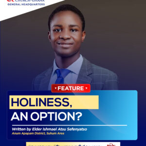 HOLINESS, AN OPTION?