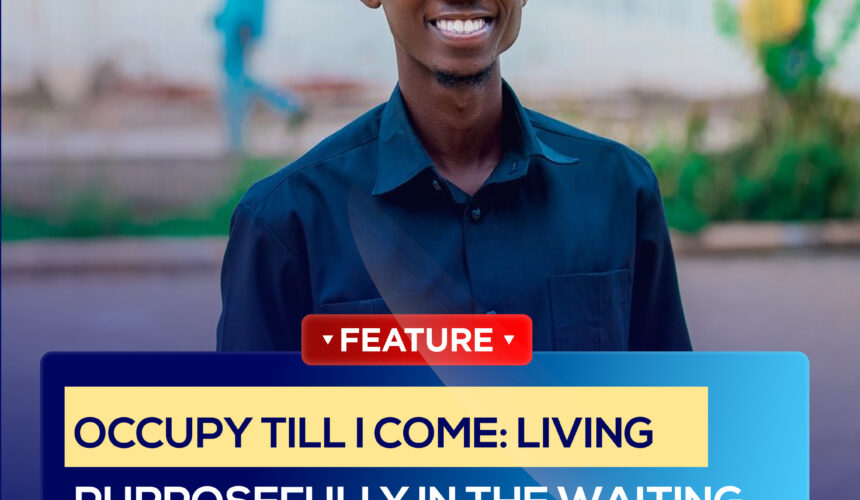 Occupy Till I Come: Living Purposefully in the Waiting