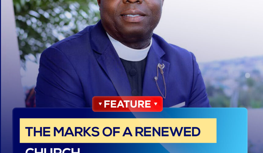The Marks of a Renewed Church