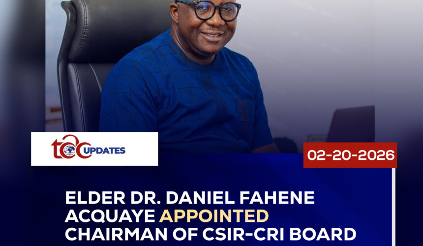 Elder Dr. Daniel Fahene Acquaye Appointed Chairman of CSIR-CRI Board