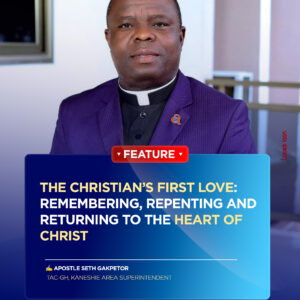 The Christian’s First Love:Remembering, Repenting, and Returning to the Heart of Christ