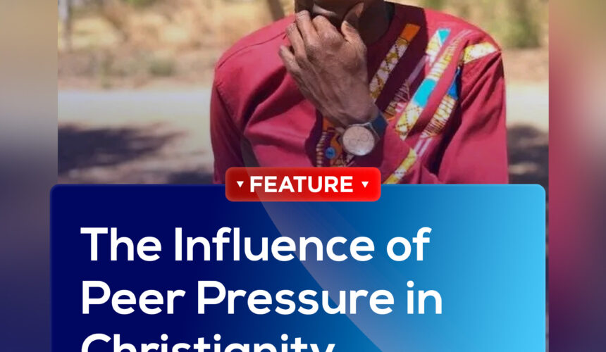 The Influence of Peer Pressure in Christianity The Influence of Peer Pressure in Christianity