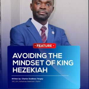 AVOIDING THE MINDSET OF KING HEZEKIAH AVOIDING THE MINDSET OF KING HEZEKIAH