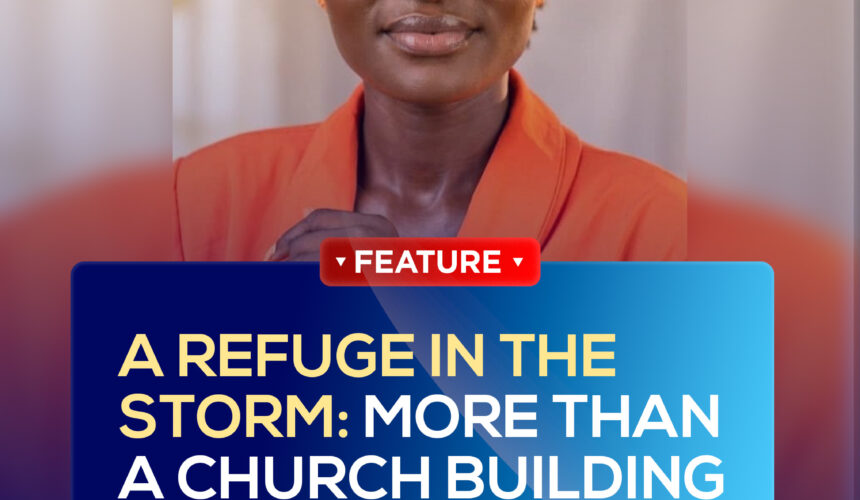 A Refuge in the Storm: More Than A Church Building A Refuge in the Storm: More Than A Church Building