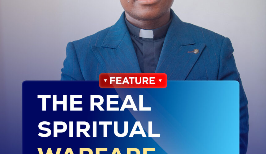 THE REAL SPIRITUAL WARFARE THE REAL SPIRITUAL WARFARE
